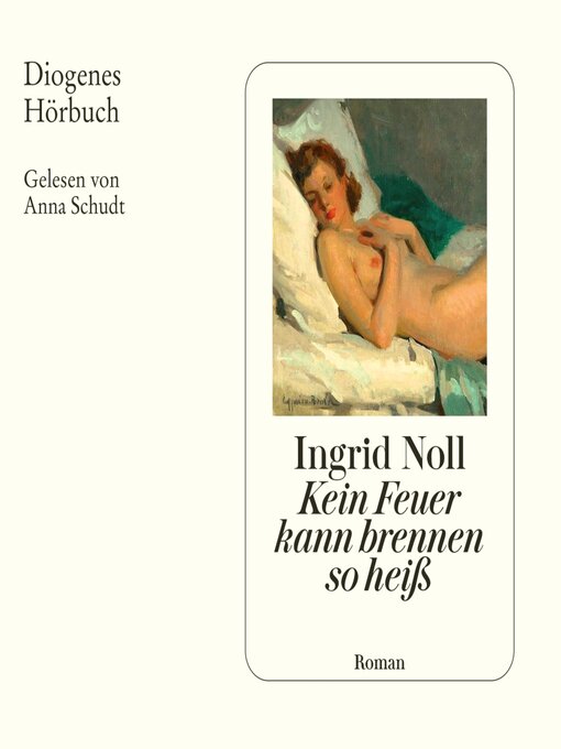 Title details for Kein Feuer kann brennen so heiß by Ingrid Noll - Wait list